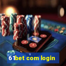 61bet com login