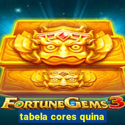 tabela cores quina