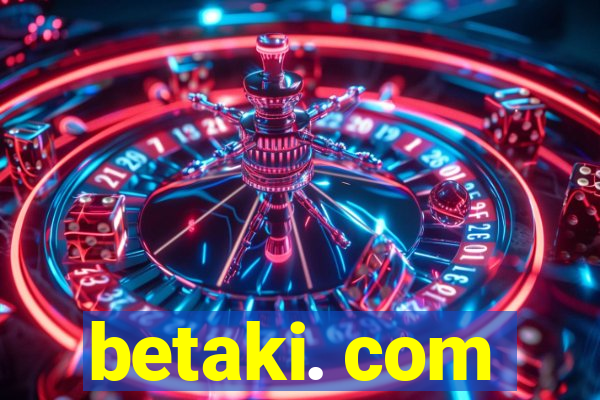 betaki. com