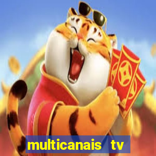 multicanais tv online ao vivo