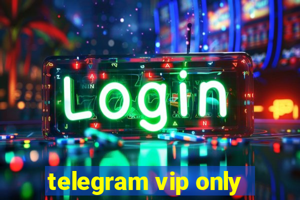 telegram vip only