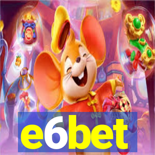 e6bet