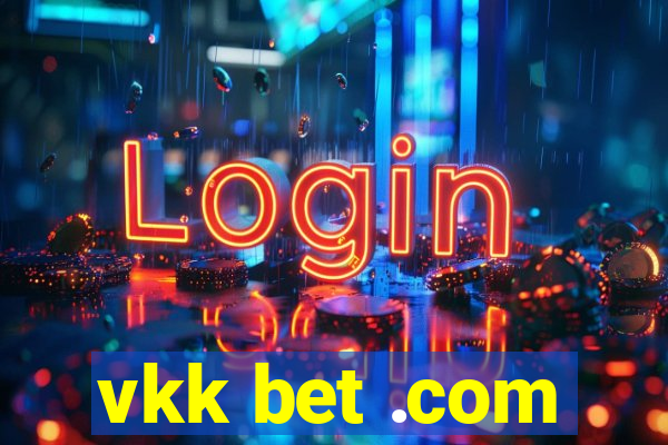 vkk bet .com