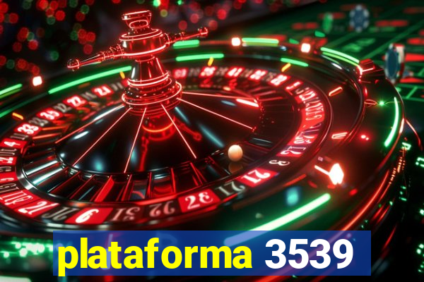 plataforma 3539