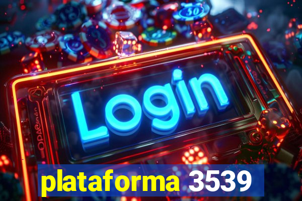 plataforma 3539