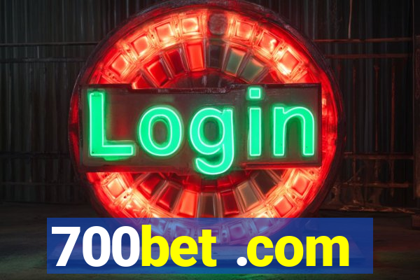 700bet .com