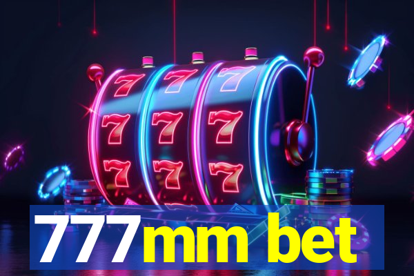 777mm bet