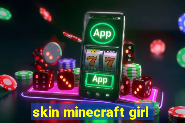 skin minecraft girl