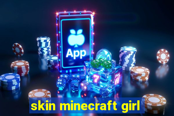 skin minecraft girl