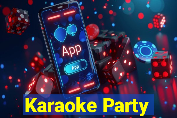 Karaoke Party