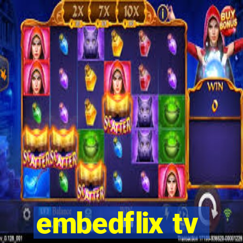 embedflix tv