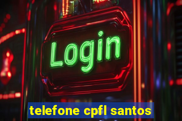 telefone cpfl santos