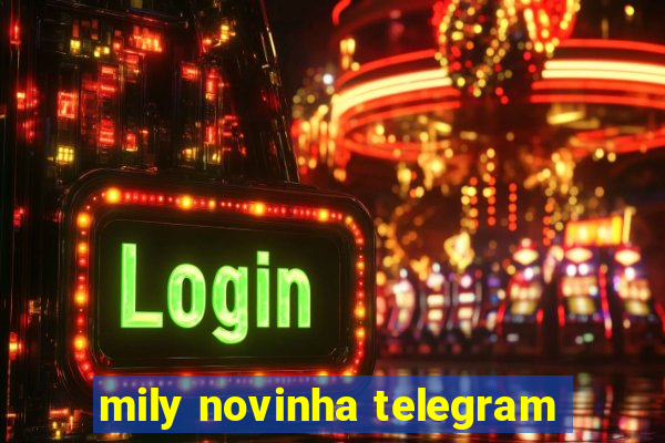 mily novinha telegram