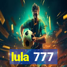 lula 777