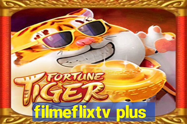 filmeflixtv plus