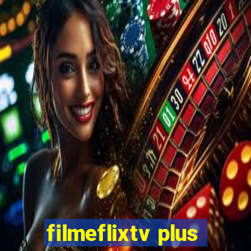 filmeflixtv plus