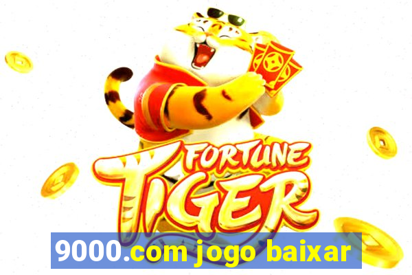 9000.com jogo baixar