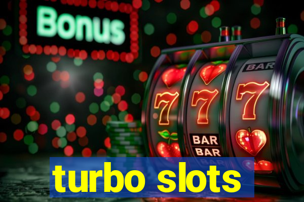 turbo slots