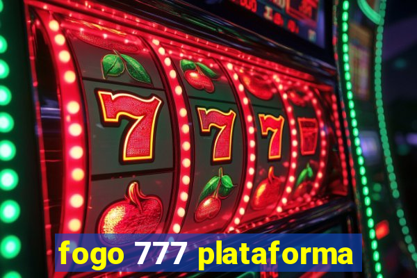 fogo 777 plataforma