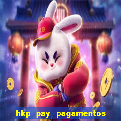 hkp pay pagamentos ltda jogo do tigre