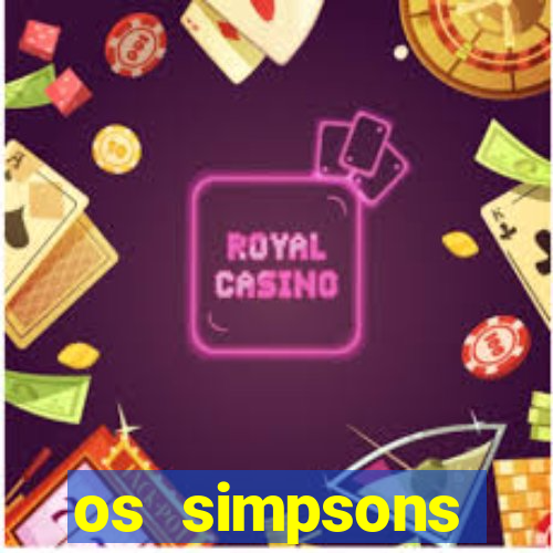 os simpsons assistir online