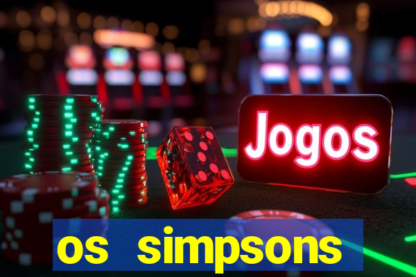 os simpsons assistir online