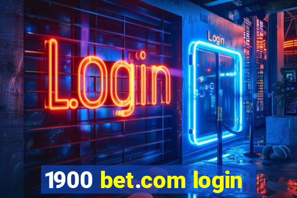 1900 bet.com login