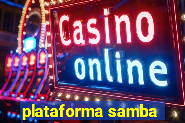 plataforma samba