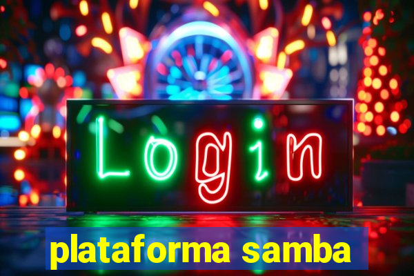 plataforma samba