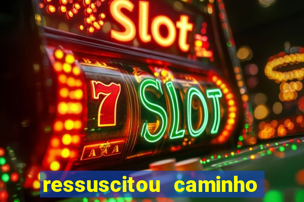 ressuscitou caminho neocatecumenal pdf