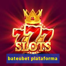 bateubet plataforma