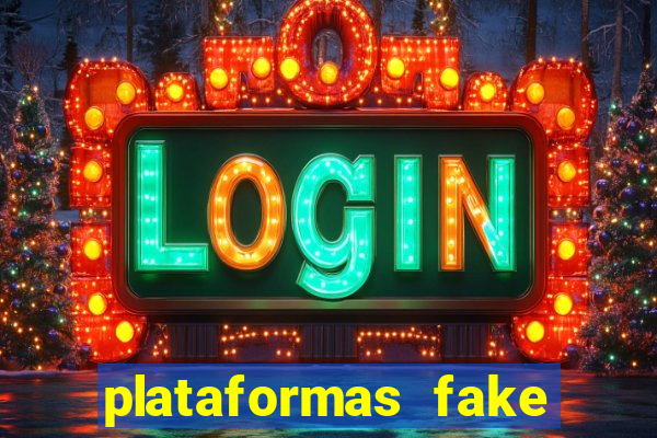 plataformas fake para brincar