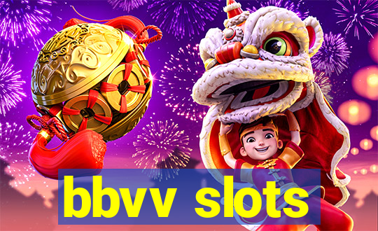 bbvv slots