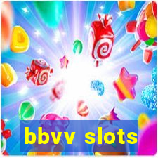 bbvv slots