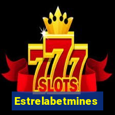 Estrelabetmines