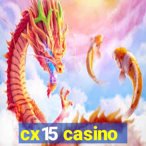 cx15 casino