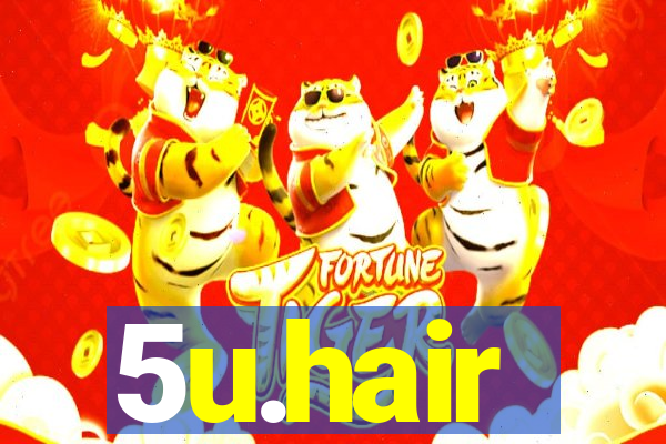 5u.hair