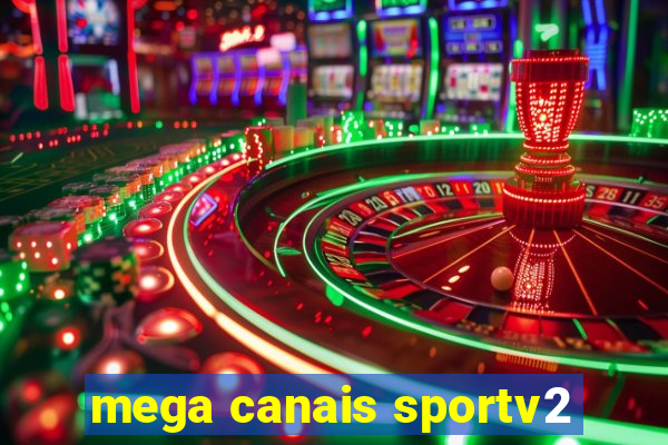 mega canais sportv2