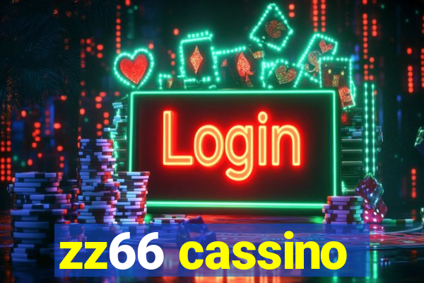 zz66 cassino