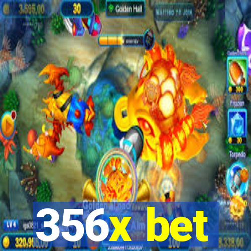 356x bet