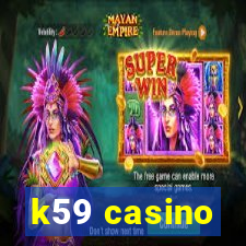 k59 casino