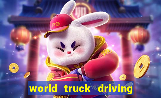 world truck driving simulator dinheiro infinito