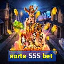 sorte 555 bet