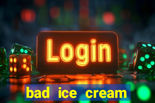 bad ice cream click jogos