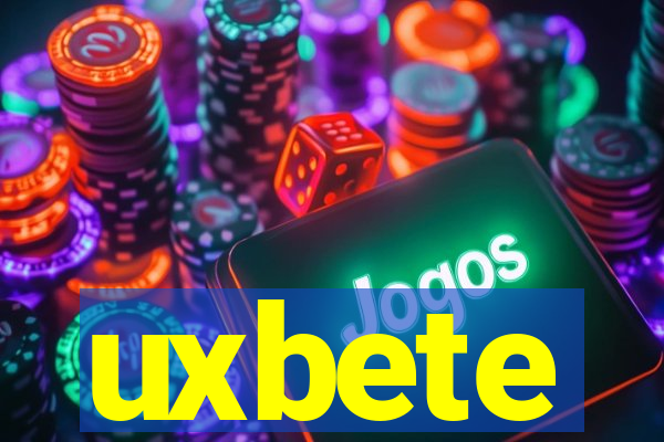 uxbete