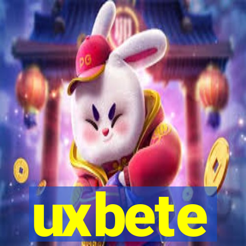 uxbete