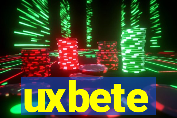 uxbete