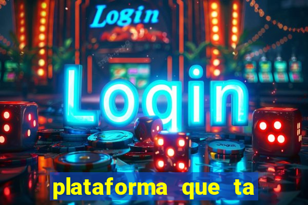 plataforma que ta pagando bem hoje