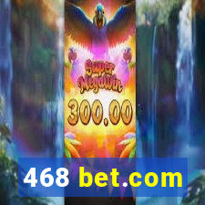 468 bet.com