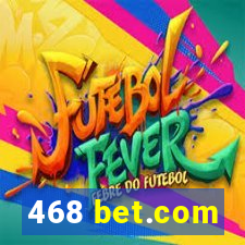 468 bet.com